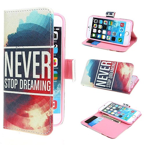 NEVER STOP DREAMING Wallet PU Leather Case Cover with Stand and Card Slot for iPhone 6