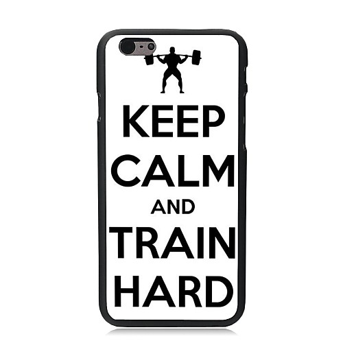 Elonbo Keep Calm and Train Hard Plastic Hard Back Cover for iPhone 6