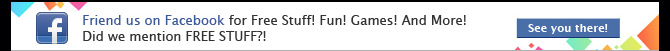 Friend us on Facebook for Free Stuff! Fun! Games! And More! Did I mention FREE STUFF?!