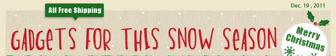 Gadgets For This Snow Season