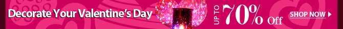Decorate Your Valentine's Day Up To 70% OFF
