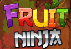 Fruit Ninja