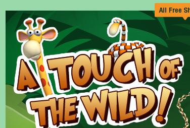 A Touch Of The Wild!